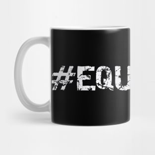 equality 2020 black live metter Mug